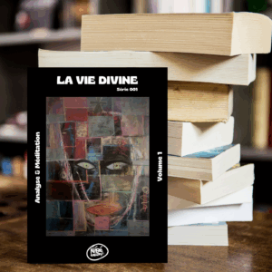 Série 001, La vie divine,  Analyse et méditation